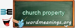 WordMeaning blackboard for church property